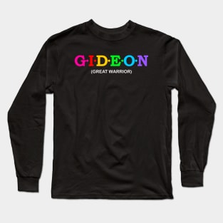 Gideon - Great Warrior. Long Sleeve T-Shirt